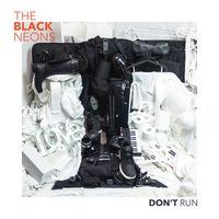 The Black Neons - Don't Run