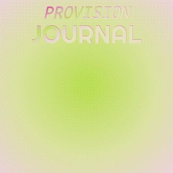 Various Artists - Provision Journal