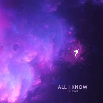Lunak - All I know