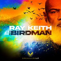 Ray Keith - The Birdman LP