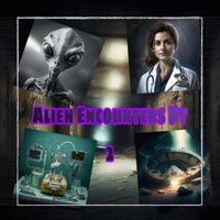 Architect Oracl3 - Alien Encounters, Pt. 2