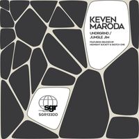 Keven Maroda - Undrgrnd / Jungle Jim