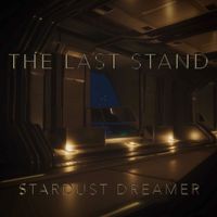 Stardust Dreamer - The Last Stand