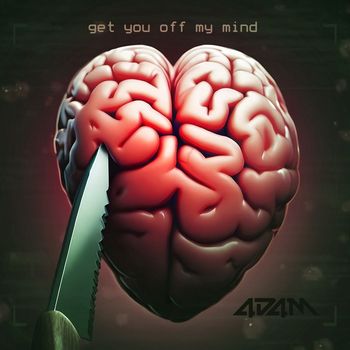 4d4m - Get You Off My Mind