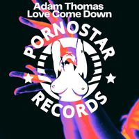 Adam Thomas - Love Comes Down
