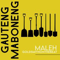 Maleh - Gauteng Maboneng (Remix)