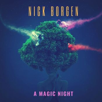 Nick Borgen - A Magic Night