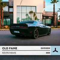 Kevin Havis - Old Fame