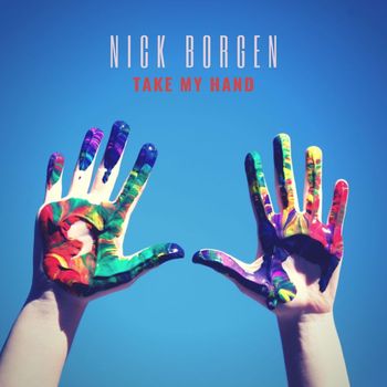 Nick Borgen - Take My Hand