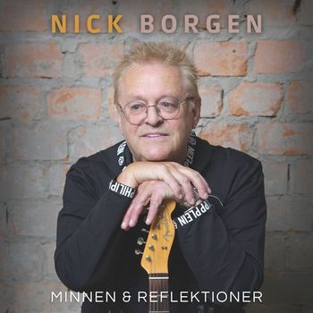 Nick Borgen - Minnen och reflektioner