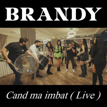 Brandy - Cand ma imbat (Live)