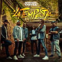Quartiere Coffee - La tempesta
