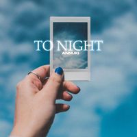 Annuki - To Night (Edit)
