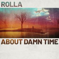 Rolla - About Damn Time (Explicit)