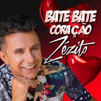 Zézito - Bate Bate Coração