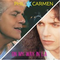 Phil Carmen - On My Way in L.A
