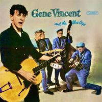 Gene Vincent And His Blue Caps - Gene Vincent and His Blue Caps (Remastered)