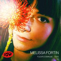 Melissa Fortin - Fleur cosmique