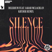 Delerium feat. Sarah McLachlan - Silence (Kryder Remix)