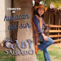 Gaby Salgado - Tributo al Huracán del Sur