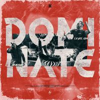 Level One & Disarray - Dominate