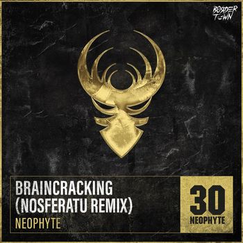 Neophyte - Braincracking (Nosferatu Remix)