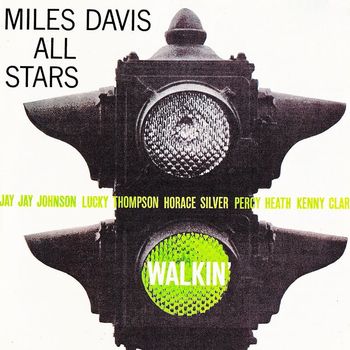 Miles Davis All Stars - Walkin' (Remastered)
