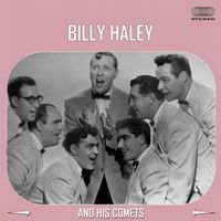 Bill Haley & His Comets - Don't Knock The Rock