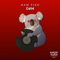 Raw Fish - D#m (Extended Mix)