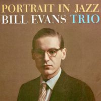 Bill Evans Trio - Portrait In Jazz (Remastered)