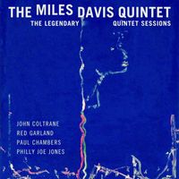 The Miles Davis Quintet - The Legendary Quintet Sessions Vol 1 (Remastered)