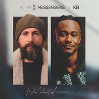 We Are Messengers and KB - Wholehearted (Acoustic)