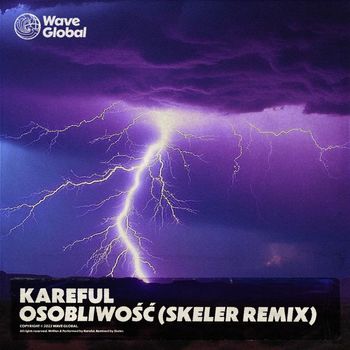 Kareful - OSOBLIWOŚĆ (Skeler Remix)