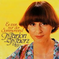 Marion Maerz - Es war nur der Sommerwind (Remastered 2023)