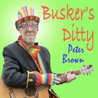 Peter Brown - Busker's Ditty