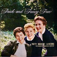 The Andrews Sisters - Fresh And Fancy Free! (Remastered)