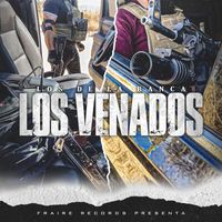 Los De La banca - Los Venados (Explicit)