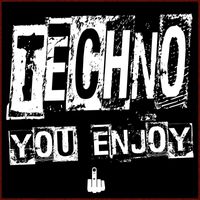 Kaine - Techno You Enjoy!
