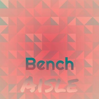 Various Artists - Bench Aisle