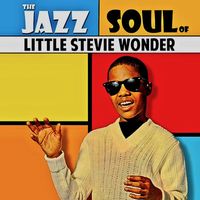 Stevie Wonder - The Jazz Soul Of Little Stevie! (Remastered)