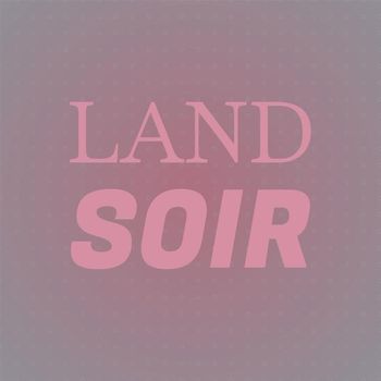 Various Artists - Land Soir