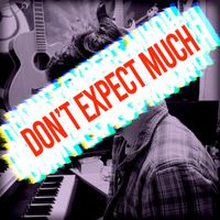 Krause - Don't Expect Much