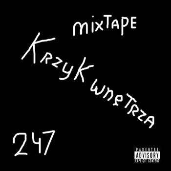247 - Krzyk wnetrza (Explicit)