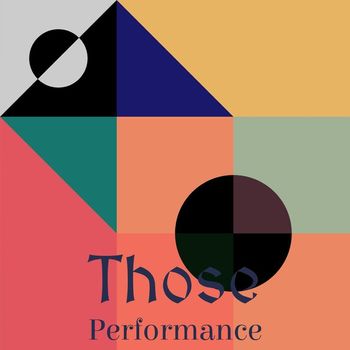 Various Artists - Those Performance