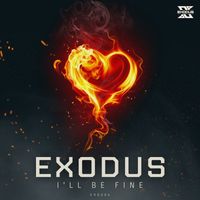 Exodus - I'll Be Fine