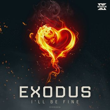 Exodus - I'll Be Fine