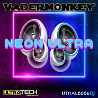 VaderMonkey - Neon Ultra (Extended Version) (Explicit)