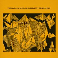 Parallelle & Nicolas Masseyeff - Renegade EP