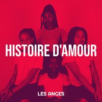 LES ANGES - Histoire D'amour