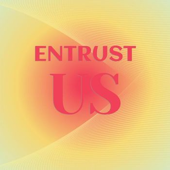 Various Artists - Entrust Us